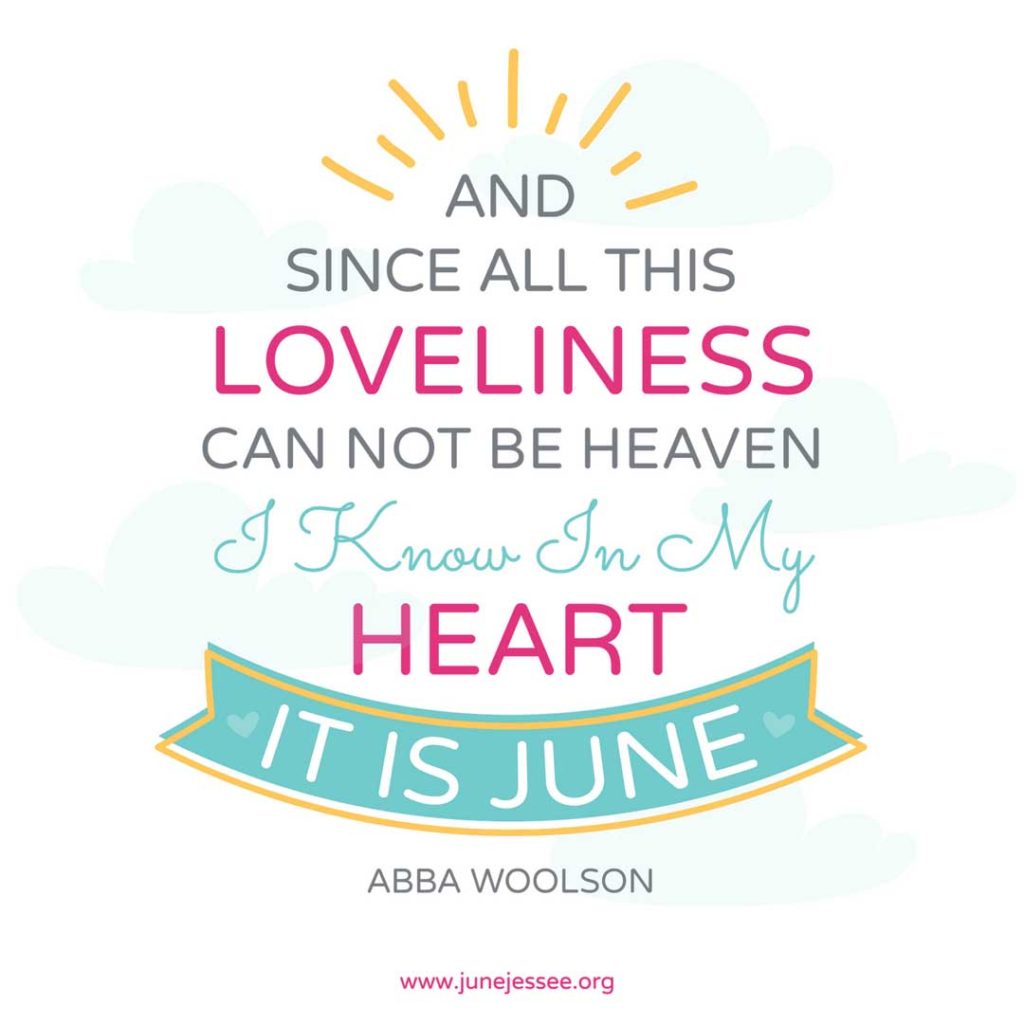 Abba Woolson quote It Is June