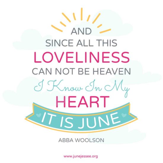 Abba Woolson quote It Is June